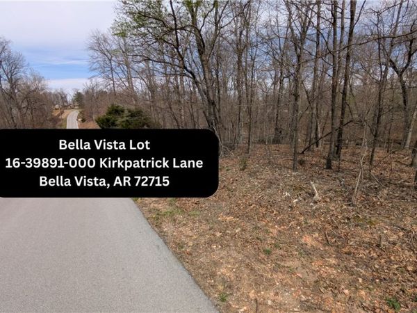 16-39891-000 Kirkpatrick Lane , Bella Vista, AR 72715