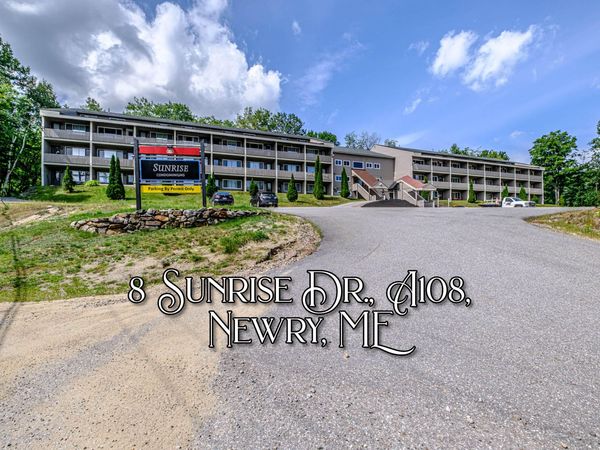 8 Sunrise Drive , Unit A108, Newry, ME 04261