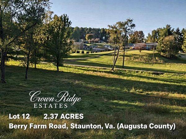 TBD 2.37 BERRY FARM RD, Unit 2.37 AC LO, STAUNTON, VA 24401